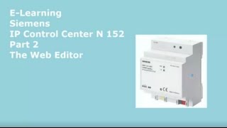 ELearning Siemens IPCC N152 Part 2 Ch 1 General settings [upl. by Czarra]