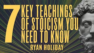 7 Life Changing Stoic Ideas That You Can Practice Daily  Ryan Holiday  Daily Stoic [upl. by Francine]