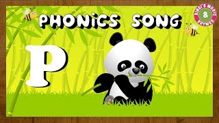 Phonics Song for Children  Learn the letter P  Alphabet Song  P for Panda [upl. by Euqinorev366]