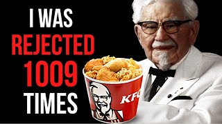 How KFCs Colonel Sanders Failed 1009 Times and Became Successful In His 60s  Motivational Video [upl. by Mabelle]