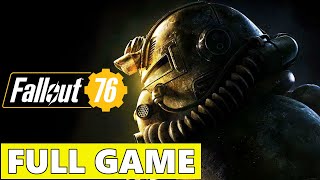 Fallout 76 Full Walkthrough Gameplay  No Commentary PC Longplay [upl. by Ause]