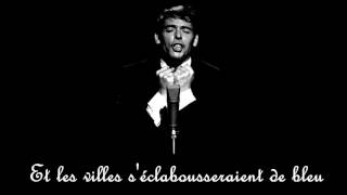 La quête  Jacques Brel  Avec paroles [upl. by Warton]