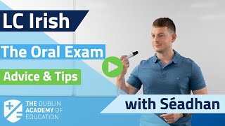 Irish Oral Leaving Cert Exam  Advice amp Tips [upl. by Sauer]