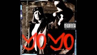 YoYo  You Better Ask Somebody 1993 Full Album [upl. by Agnola]