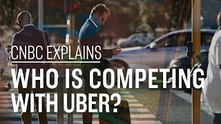 Who is competing with Uber  CNBC Explains [upl. by Eniawtna618]