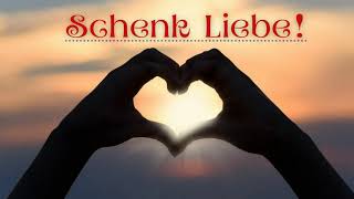 Schenk Liebe christliches Lied [upl. by Clapp806]