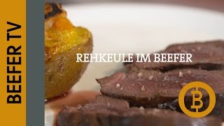 BeeferTV Rehkeule im Beefer XL Rezept [upl. by Mendelsohn]