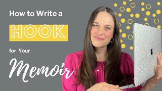 How to Write a Hook for Your Memoir [upl. by Schafer]