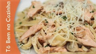 FETTUCCINE COM SALMÃO molho branco e cogumelos  Receita de macarrão com salmão Episódio 11 [upl. by Malarkey]