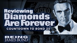 Reviewing Diamonds Are Forever  Countdown to Bond 25 [upl. by Juliet]