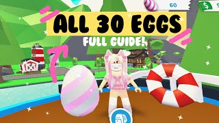 ALL 30 EGG LOCATIONS IN ADOPT ME EASTER HUNT 2021 egg hunt Complete guide Roblox Adopt me [upl. by Esyahc]