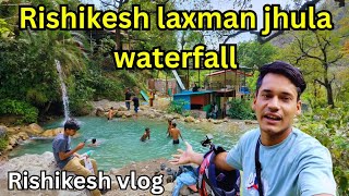 Rishikesh Laxman Jhula waterfall🏊😎 Rishikesh Vlog 🥰👌 Rishikesh Secret Waterfall  Live Rishikesh [upl. by Qulllon616]