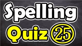 Spelling Quiz 25 Spelling Words for Grade 5  ForB English Lesson [upl. by Devona885]