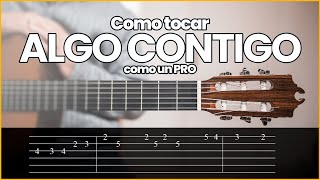 Como tocar ALGO CONTIGO como un PRO en Guitarra 🎸  Acordes y Tabs COMPLETAS 👌👍 [upl. by Enelie]