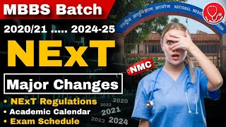 🚨NExT Exam Updates  Which batch Major changes For MBBS 202425 ✓ Academic Calendar ampExam Schedule [upl. by Nipahc]