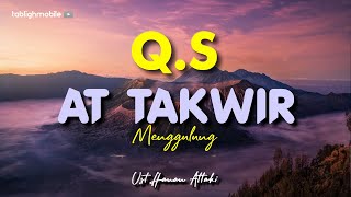 Surah AT TAKWIR Menggulung  Ust Hanan Attaki Lc [upl. by Jonathon]