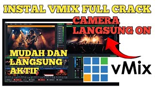 CARA INSTAL VMIX 27 FULL CRACK  LANGSUNG JOOSSS [upl. by Beck]