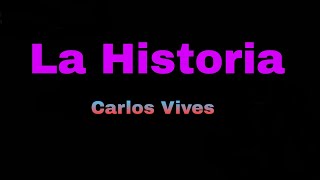 La historia Carlos VivesESCALONA karaoke [upl. by Maroney891]