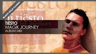 Tiësto  Magik Journey [upl. by Teufert]