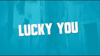 Lucky Lucky Lucky [upl. by Finah]