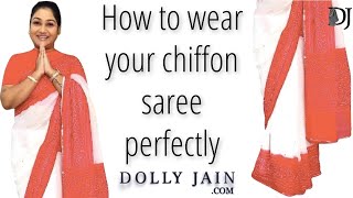 How to Wear your Chiffon Saree Perfectly  Dolly Jain Saree Draping [upl. by Nellda]