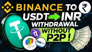 Binance Withdrawal Without P2P USDT To INR  Binance USDT Withdrawal  Binance Cash Withdrawal [upl. by Adniroc509]