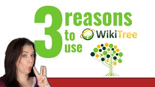 3 Reasons You Should Use WikiTree to Build Your Family Tree [upl. by Deedee876]