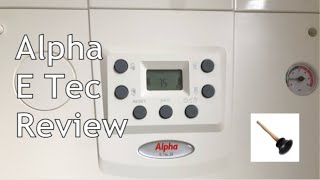 Alpha E Tec 28 33 Review Reviews combi boiler [upl. by Kjersti]