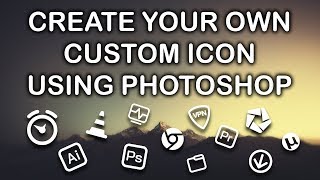 How to create custom desktop icons in Photoshop [upl. by Aleahcim]