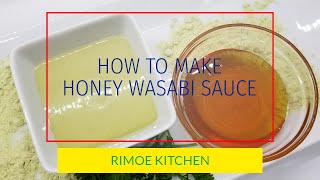 How To Make HONEY WASABI SAUCE  Honey Wasabi RecipeHoney Wasabi MayoFor sushi [upl. by Lilla]