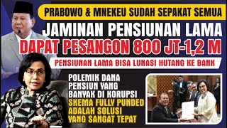 🔴MANTAP‼️JAMINAN PENSIUNAN LAMA JUGA DAPAT BERUBAH KE SKEMA PESANGON SESUAI GOLONGAN SAMPAI 1 MILYAR [upl. by Vyky598]