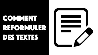 Comment reformuler des textes [upl. by Penny]