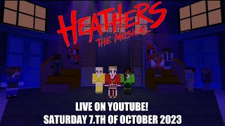 Heathers The Musical Minecraft Trailer 7th of October 2023 [upl. by Niamjneb]