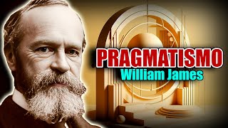 📚 PRAGMATISMO POR WILLIAM JAMES AUDIOLIBRO COMPLETO EN ESPAÑOL [upl. by Iosep293]