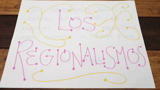 LOS REGIONALISMOS [upl. by Ymassej990]