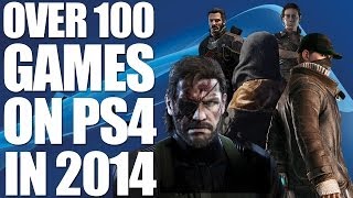 100 PS4 Games In 2014 The Ultimate List [upl. by Slavic865]