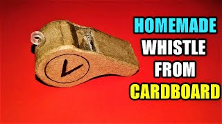 HOW TO MAKE WHISTLE FROM CARDBOARD AT HOME [upl. by Alokin]