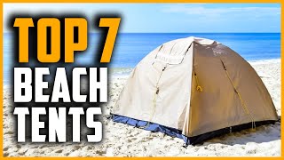 Best Beach Tents  Top 7 Best Beach Tents in 2024 [upl. by Ahsets]