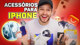 ACESSÓRIOS PARA IPHONE  OS MELHORES E MAIS BARATOS [upl. by Adnolohs]