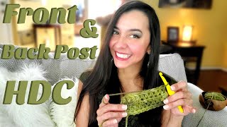 How to Front Post half double crochet and Back Post half double crochet FPHDC BPHDC [upl. by Bradski609]