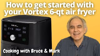 How to get Started With Your Vortex 6Quart Air Fryer [upl. by Orian]