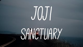 Joji  Sanctuary Lyrics [upl. by Alohcin]