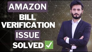 How To Reactivate Amazon Bill Verification Issue Account  Amazon Utility Bill Verification Issue [upl. by Race41]