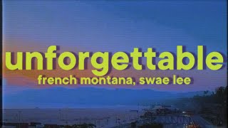 French Montana Swae Lee  Unforgettable Lyrics [upl. by Atival]