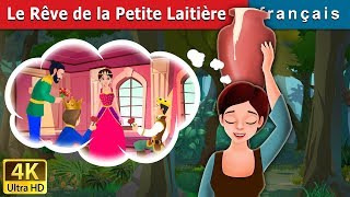 Le Rêve de la Petite Laitière  Milkmaids Dream in French  Contes De Fées Français [upl. by Zobe]