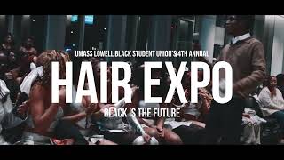 Umass Lowell BSU 4th Annual HAIR EXPO [upl. by Enicnarf622]