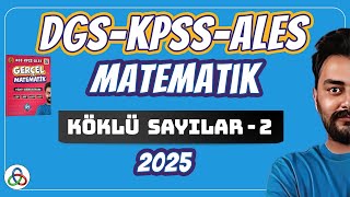 KÖKLÜ SAYILAR  2 Video  DGSKPSSALES Matematik  2025 [upl. by Rayburn]