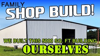 Can YOU build a shop garage or building YOURSELF We built this 5000 sq ft shop OURSELVES [upl. by Nitaf]