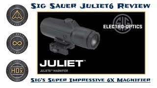 Sig Juliet6 Magnifier Review  Super Impressive Magnification [upl. by Marcelia]