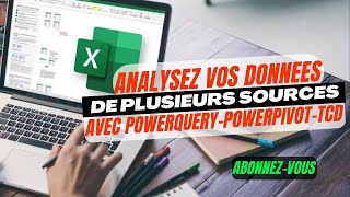 Excel  Formation complète analyse de données de plusieurs sources PowerQuery PowerPivotTCD [upl. by Duffie]